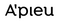 A`pieu